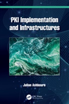 Julian Ashbourn, Ashbourn Julian - Pki Implementation and Infrastructures