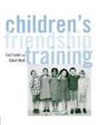 Fred D. Frankel, Frankel Fred D., Robert J. Myatt, Myatt Robert J. - Children's Friendship Training