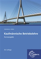 Stefan Felsch, Raimund Frühbauer, Johannes Krohn, Stefan Kurtenbach, Sabrina Metzler, Jürgen Müller - Kaufmännische Betriebslehre Kurzausgabe