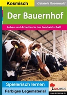 Gabriela Rosenwald - Der Bauernhof