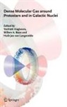 Willem A Baan, Willem A. Baan, Huib Jan van Langevelde, Huib Jan van Langevelde - Dense Molecular Gas around Protostars and in Galactic Nuclei