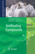 Anthony S. Clare, Nobuhiro Fusetani - Antifouling Compounds