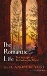 D. Andrew Yost - The Romantic Life