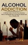 PARKER - Alcohol Addiction