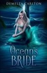 Demelza Carlton - Ocean's Bride