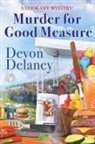 Devon Delaney - Murder for Good Measure