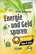 Ulrich Grasberger - Energie und Geld sparen