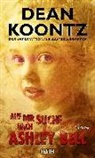 Dean Koontz - Auf der Suche nach Ashley Bell