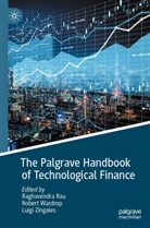 Raghavendra Rau, Robert Wardrop, Luigi Zingales - The Palgrave Handbook of Technological Finance