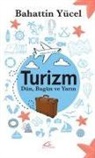 Bahattin Yücel - Turizm