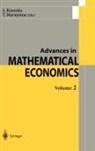 Shigeo Kusuoka, Toru Maruyama - Advances in Mathematical Economics. Vol.2