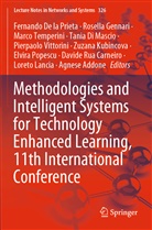 Agnese Addone, Fernando De la Prieta, Tania Di Mascio, Rosella Gennari, Zuzana Kubincova, Loreto Lancia... - Methodologies and Intelligent Systems for Technology Enhanced Learning, 11th International Conference