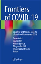Sasan Adibi, Paul Griffin, Francesco Lanfranchi, Maryam Rashidi, Melvin Sanicas, Melvin Sanicas et al - Frontiers of COVID-19
