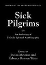 Jessica Mesman, Rebecca Bratten Weiss - Sick Pilgrims