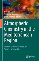 François Dulac, Eric Hamonou, Stéphane Sauvage - Atmospheric Chemistry in the Mediterranean Region