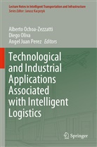 Angel Juan Perez, Alberto Ochoa-Zezzatti, Diego Oliva - Technological and Industrial Applications Associated with Intelligent Logistics