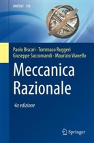 Paolo Biscari, Tommaso Ruggeri, Giusep Saccomandi, Giuseppe Saccomandi, Maurizio Vianello - Meccanica Razionale