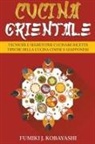 Fumiki J. Kobayashi - Cucina Orientale