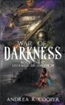 Andrea R. Cooper - War of Darkness