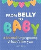 Lucy Riles - From Belly to Baby