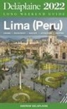 Andrew Delaplaine - Lima (Peru) - The Delaplaine 2022 Long Weekend Guide