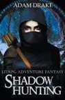 Adam Drake - Shadow Hunting