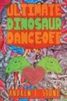 Andrew J. Stone - The Ultimate Dinosaur Dance-Off