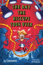 Jo Simmons, Simmons Jo, Lee Cosgrove, Cosgrove Lee - Day the Hiccups Took Over