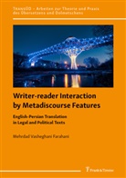 Mehrdad Vasheghani Farahani - Writer-reader Interaction by Metadiscourse Features
