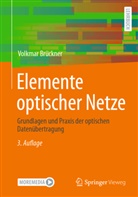 Volkmar Brückner - Elemente optischer Netze