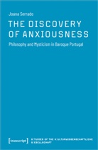Joana Serrado - The Discovery of Anxiousness