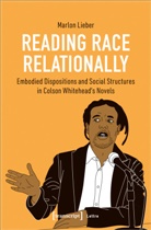 Marlon Lieber - Reading Race Relationally