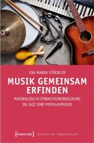 Eva Maria Stöckler - Musik gemeinsam erfinden