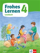 Bernadette Girshausen, Isolde Stanger - Frohes Lernen Lesebuch 4. Ausgabe Bayern