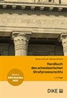 Daniel Jositsch, Niklaus Schmid - Handbuch des schweizerischen Strafprozessrechts