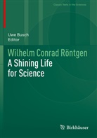 Uwe Busch - Wilhelm Conrad Röntgen