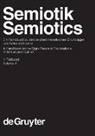 Thomas A Sebeok, Roland Posner, Klaus Robering, Thomas A. Sebeok - Semiotik / Semiotics - 4. Teilband: Semiotik / Semiotics. 4. Teilband. 4. Teilbd.