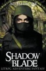 Adam Drake - Shadow Blade