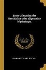 Johann Arnold Kanne, Jean Paul - Erste Urkunden Der Geschichte Oder Allgemeine Mythologie
