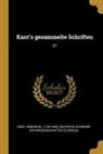 Immanuel Kant, Deutsche Akademie Der Wissenschaften Zu - Kant's Gesammelte Schriften: 07