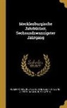 Verein Fur Mecklenburgische Geschichte - Mecklenburgische Jahrbücher, Sechsundzwanzigster Jahrgang