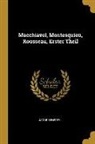 Jacob Benedey - Macchiavel, Montesquieu, Rousseau, Erster Theil