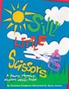 Christine Calabrese, John Michael Calabrese - Silly Little Scissors
