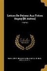 Nicolas Claude Fabri De Peiresc, Jacques Dupuy, Pierre Dupuy - Lettres De Peiresc Aux Fréres Dupuy [Et Autres]; Volume 5