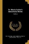 Johann Conrad Irmischer, Martin Luther, Johann Georg Plochmann - Dr. Martin Luther's Sämmtliche Werke; Volume 22