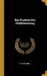 Ottokar Stern - Das Problem Der Pfahlbelastung