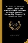 Francesco Petrarca - Die Reime Des Francesco Petrarca. Uebers. Und Erläutert Von Karl Kekule and Ludwig Von Biegeleben ... Stuttgart Und Tübingen, J.G. Cotta, Erster Band