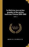 Louis Niedermeyer - La Maîtrise; journal des grandes et des petites maîtrises Volume 1859-1860; Volume 3