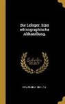 Karl Wilhelm Deimling - Die Leleger. Eine Ethnographische Abhandlung