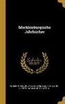 Verein Fur Mecklenburgische Geschichte - Mecklenburgische Jahrbücher